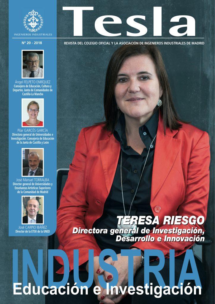 Revista Tesla Nº 20 Educación e investigación Teresa Riesgo Directora general de investigación, desarrollo e innovación
