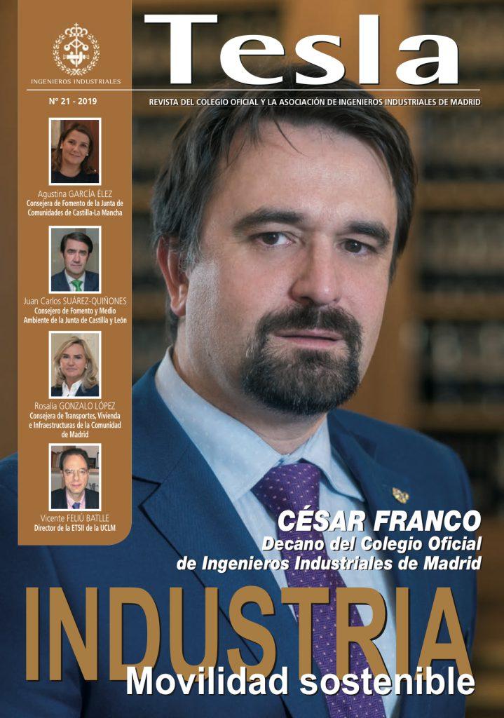 Revista Tesla Nº 21 Movilidad sostenible Cesar Franco Decano del Colegio Oficial de Ingenieros Industrial de Madrid 