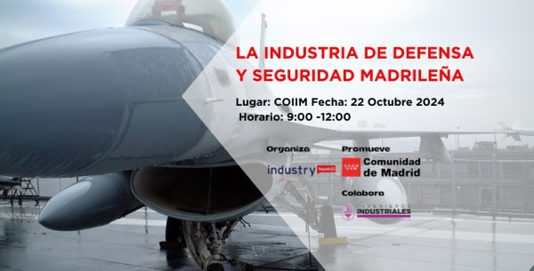 La industria de la defensa y seguridad madrileña, la internacionalización como estrategia