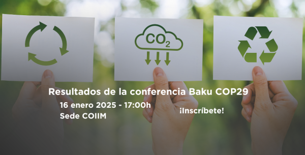 Jornada: Resultados de la COP29 y Ciudades Climáticamente Neutras