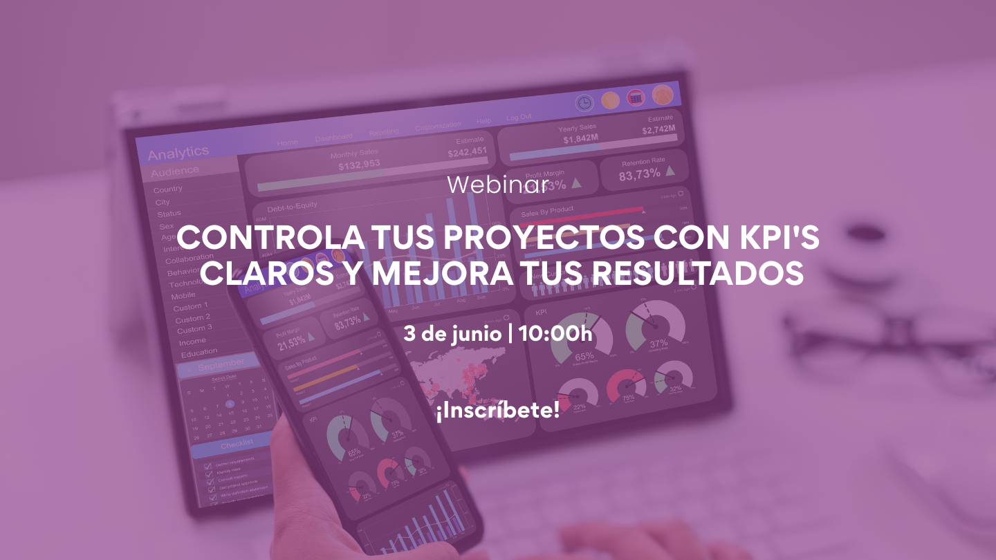 Controla tus proyectos con KPI’s claros y mejora tus resultados