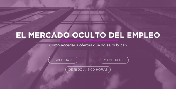 «El mercado oculto del empleo»: Cómo acceder a oportunidades que no se publican